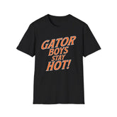 Gator Boys Stay Hot Shirt, Matching Football Tee for Gator Fans, Crocodile Game Day Cheer Shirt for Football Lovers